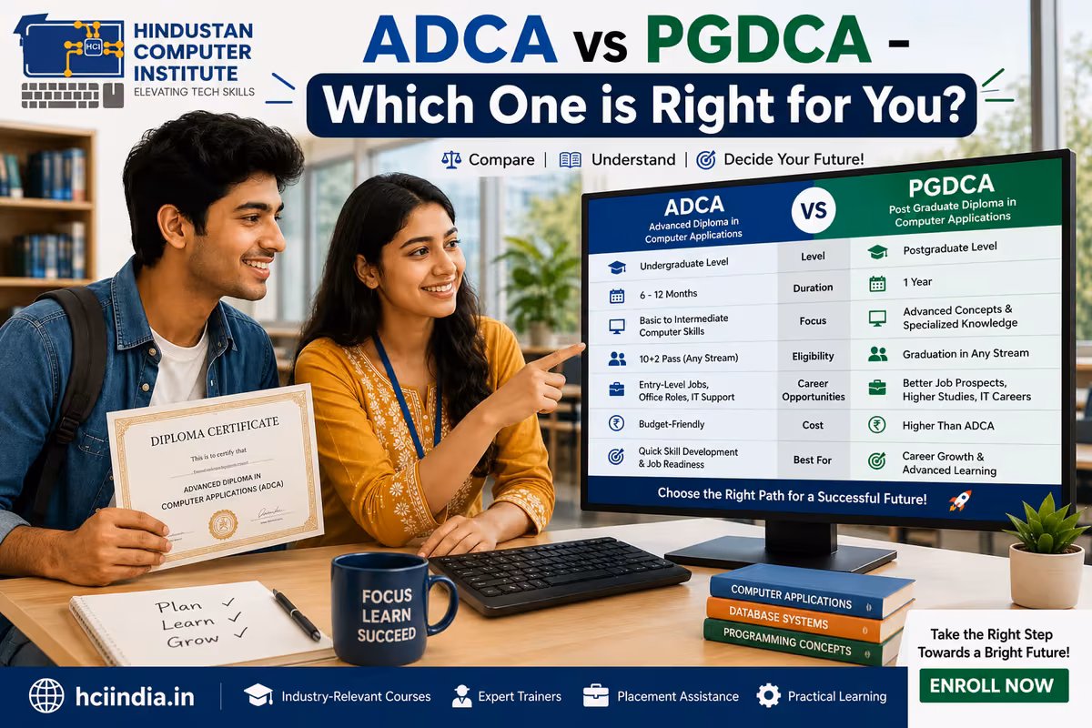 ADCA vs PGDCA: Which Computer Course Has Better Scope? (2026)