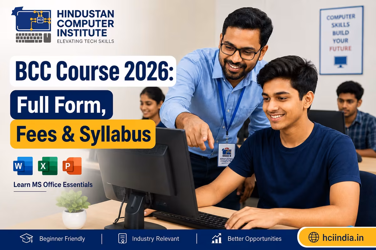 BCC Course Full Form, Fees, Syllabus & Duration 2026